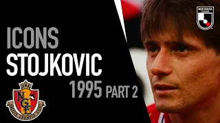 Dragan "Piksi" Stojković | All 1995 J1 League Goals | Part 2 | Icons | J.LEAGUE