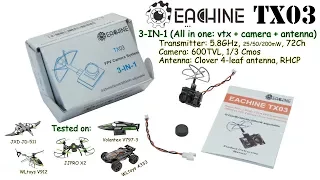 Eachine TX03 (3-IN-1) 5.8Ghz, 72Ch, 25-50-200mW Transmitter, 600TVL, 1/3 Cmos - Cam, Clover Antenna
