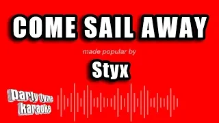 Styx - Come Sail Away (Karaoke Version)