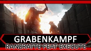 Ranzratte (Feat. Execute) - Grabenkampf Battlefield 1 Song