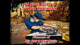 DJ KOOL HERC AND SYLVIA ROBINSON  PIONEERS OF RAP & HIP HOP