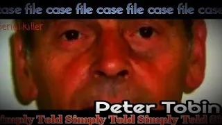 Peter Tobin. Serial killer. True crime stories.