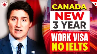 Canada Work Permit : 3 Year Work Visa in 2024 for 88 Jobs in Canada | IRCC