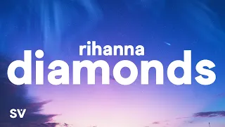 Rihanna - Diamonds (Lyrics)