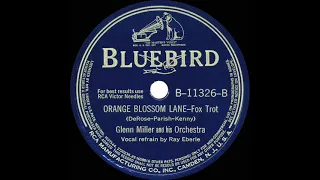 1941 Glenn Miller - Orange Blossom Lane (Ray Eberle, vocal)