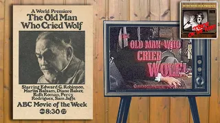 CLASSIC TV HORROR REVIEW: The Old Man Who Cried Wolf (1970)