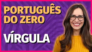 🟣 Aprenda a usar a VÍRGULA! | AULA COMPLETA de Português para concursos, vestibulares, provas, ENEM