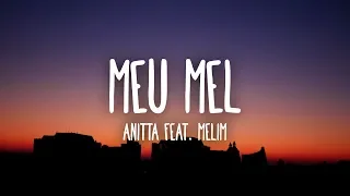 Anitta feat. Melim - Meu Mel (Letra/Lyrics)