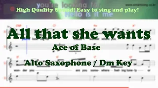 All that she wants - Ace of Base (Alto Saxophone Sheet Music Dm Key / Karaoke / Easy Solo Cover)