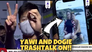 DOGIE AND YAWI TRASHTALK ON! 💨