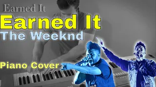 The Weeknd - Earned It (Piano Cover)