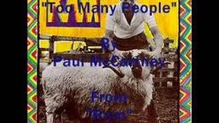 "Too Many People" By Paul McCartney