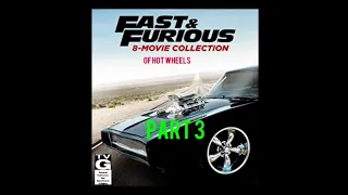 Fast and Furious diecast part 3