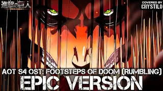 Attack on Titan S4 Part 2 Episode 5 OST: Footsteps Of Doom (Rumbling Theme) | EPIC VERSION