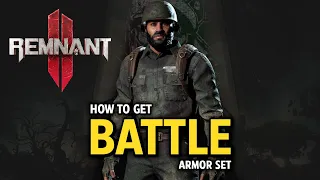 Remnant 2 - How to get BATTLE Armor Set