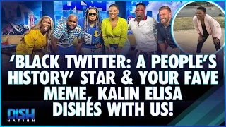 'Black Twitter: A People's History' Star & Meme Icon, Kalin Elisa, Dishes with Us!