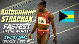 Bahamas Anthonique STRACHAN is The 2ND Fastest Woman In The WORLD | WOMEN 100m | Velocity Fest 12