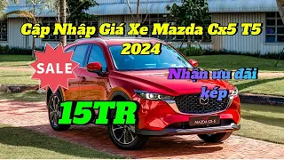 Cập Nhập Mazda Cx5 Tháng 5, 2024. Cx5 Lại Rẻ Nhất Rồi, Giảm Sâu| Giá Lăn Bánh Mazda Cx5 |Giá Xe Hay