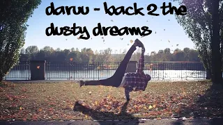 Daruu - Back 2 The Dusty Dreams  [#Electro #Freestyle #Music]