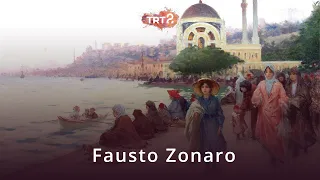 Fausto Zonaro | Bir Resim Bir Hikaye