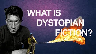 What is Dystopian Literature?