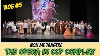 Noli Me Tangere (The Opera 2019): First Time ni Madam sa Tiatro