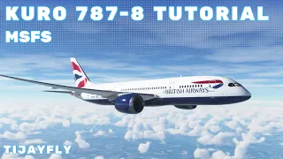 MSFS Kuro 787-8 Easy Tutorial | VNAV & ILS Autoland