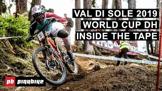 Racers Getting Loose on the Val di Sole 2019 World Cup DH Course | Inside The Tape w/ Ben Cathro