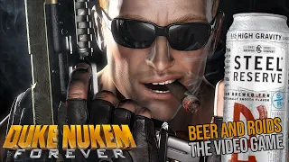 Duke Nukem Forever -- One Man's Journey To Drink Beer, Take Steroids, And Punch Aliens