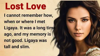 Learn English Through Story Level 2 ⭐️ Lost Love | English Stories | Graded Reader