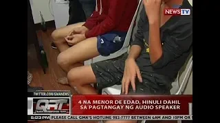 QRT: 4 na menor de edad, hinuli dahil sa pagtangay ng audio speaker sa Quiapo