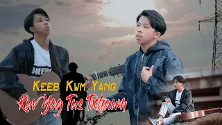 Kuv Yog Tus Txhawm - KengKue Yang [ COVER ]