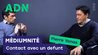 Contact avec un défunt avec PIERRE YONAS