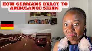 How Germans React to Ambulance Siren. Reaction