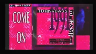 Turn Up The Bass / 1991 Megamix - TV Reclame (1991)