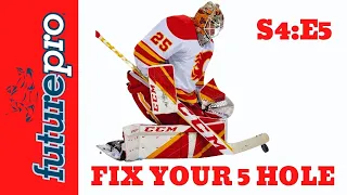 S4:E5 FIX YOUR 5 HOLE | ON ICE TECHNICAL WORK AND 5 GREAT EXERCISES IN THE GYM TO FIX THE LEAKS