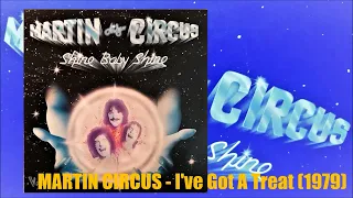 MARTIN CIRCUS - I've Got A Treat (1979) French Disco Funk