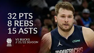 Luka Doncic 32 pts 8 rebs 15 asts vs Bucks 21/22 season