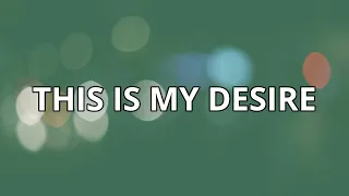 THIS IS MY DESIRE (Lyrics - Instrumental)