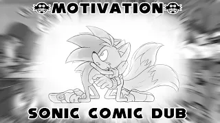 Motivation | Sonic Comic Dub