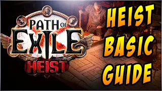[ POE ] Path of Exile HEIST: Basic Guide