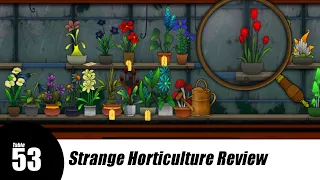 Strange Horticulture Review - A Botanical Detective Game