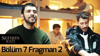 Sefirin Kızı 7. Bölüm 2. Fragman