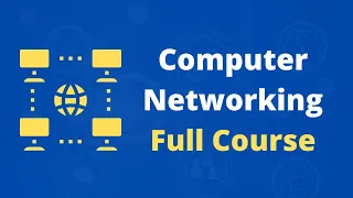 Computer Networking Complete Course - Basic to Advanced