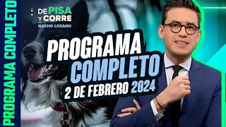 DPC con Nacho Lozano | Programa completo del 2 de febrero de 2024