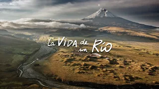 La vida de un río - Universidad San Francisco de Quito