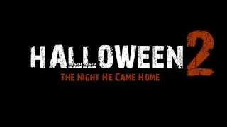 OFFICIAL TRAILER Halloween 2: The Night He Came Home