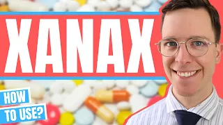 How to use Alprazolam? (Xanax, Niravam) - Doctor Explains