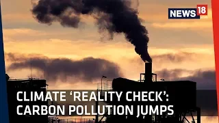 Carbon Emission's Alarming Rise | COP 24 Climate Conference