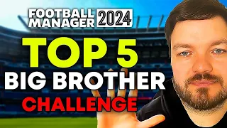TOP 5 Big Brother Challenges in FM24